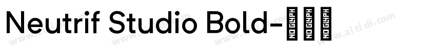 Neutrif Studio Bold字体转换 Neutrif Studio Bold字体转换